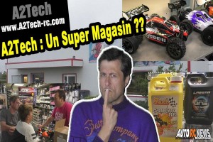 . [Video] Pourquoi A2Tech est un Super Magasin de Modelisme ?!