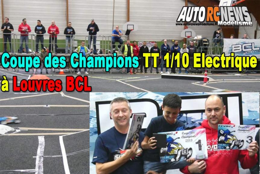 coupe des champions tt 1/10 électrique brushless à louvres au club bcl les 17 et 18 novembre 2018.
