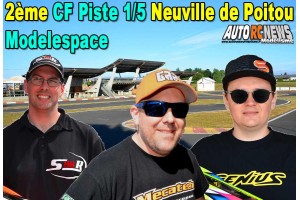 . [REPORTAGE] 2eme CF Piste 1/5 Neuville de Poitou Modelespace