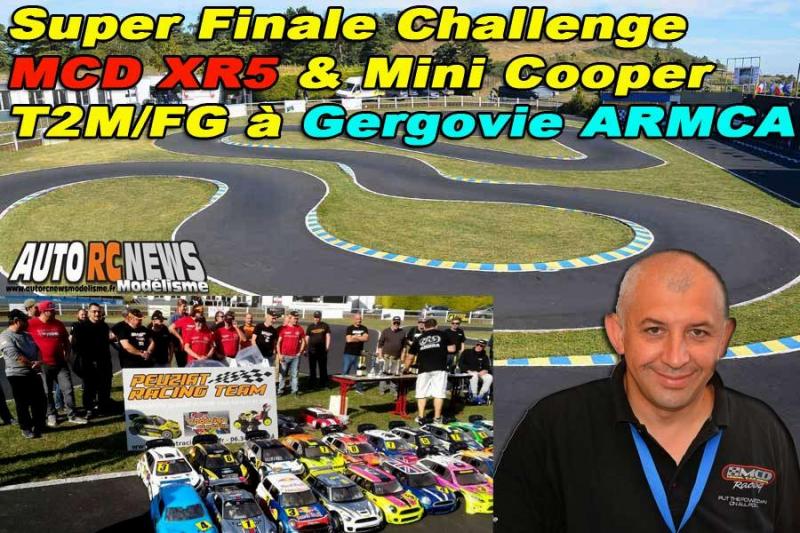 super finale du challenge piste 1/5 mcd xr5 et mini cooper t2m/fg à gergovie club armca. super finale du challenge piste 1/5 mcd xr5 et mini cooper t2m/fg à gergovie club armca.