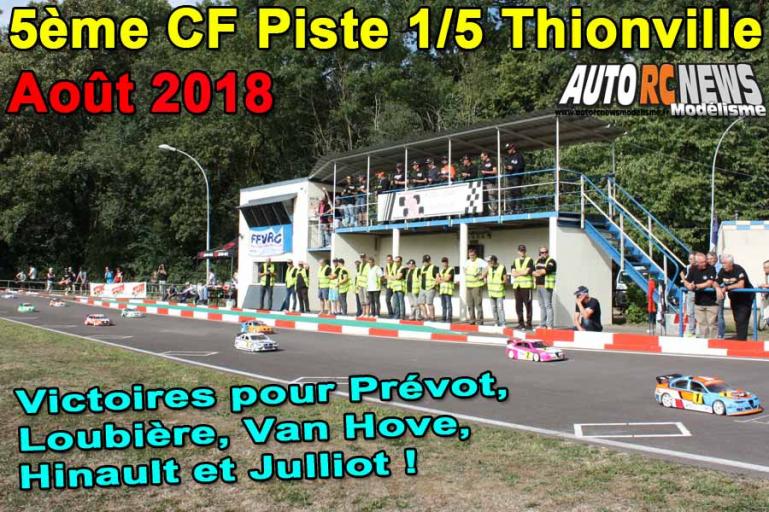 5ème cf piste 1/5 national, ff, f1 et mini cooper à Thionville club MCT les 25 et 26 août 2018.