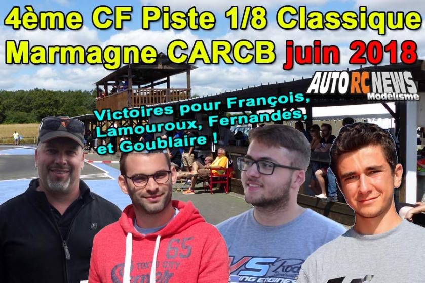 4ème cf piste 1/8 classique et brushless à marmagne club carcb les 09 et 10 juin 2018. 4ème cf piste 1/8 classique et brushless à marmagne club carcb les 09 et 10 juin 2018.