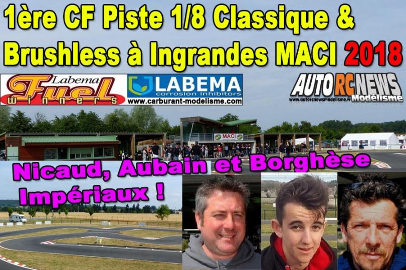 1ère cf piste 1/8ème classique et brushless à ingrandes club maci les 10 et 11 mars 2018. 1ère cf piste 1/8ème classique et brushless à ingrandes club maci les 10 et 11 mars 2018.