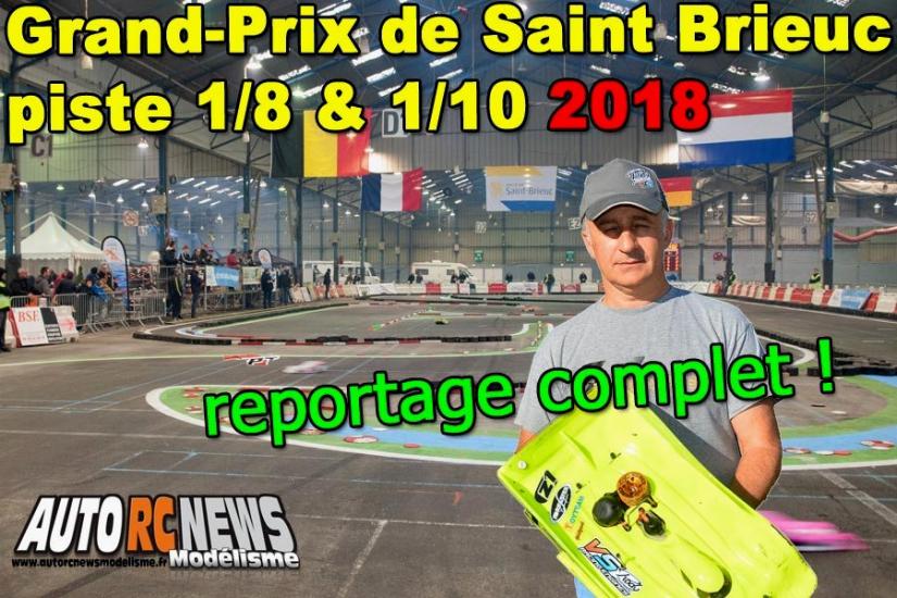 17ème grand prix de saint brieuc piste 1/8 thermique 4 x 4, classique et bls et piste 1/10 du 16 au 18 février 2018. 17ème grand prix de saint brieuc piste 1/8 thermique 4 x 4, classique et bls et piste 1/10 du 16 au 18 février 2018.
