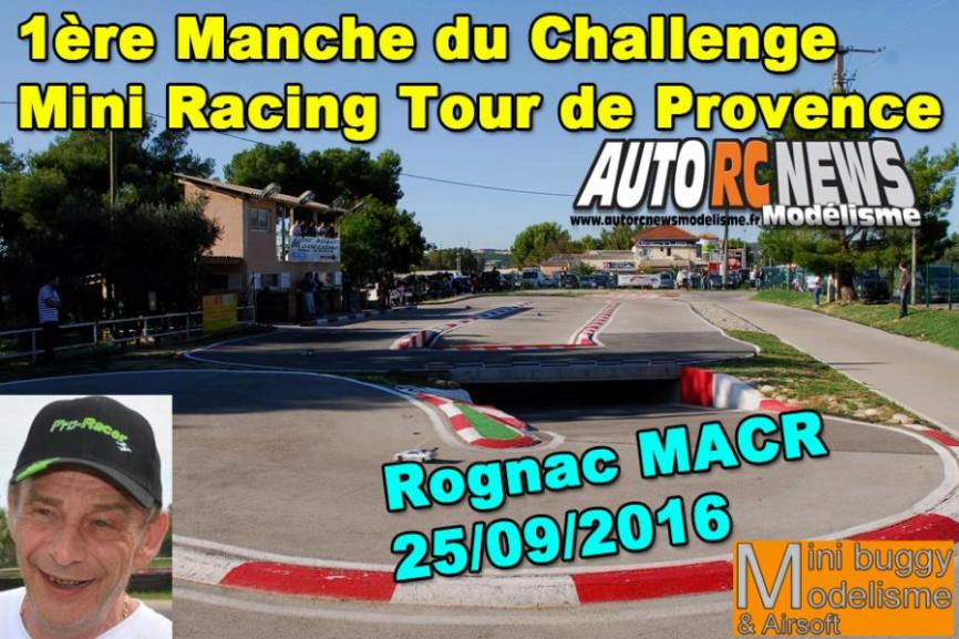 1ère manche du mini racing tour de provence à rognac au club macr le 25 septembre 2016 1ère manche du mini racing tour de provence à rognac au club macr le 25 septembre 2016