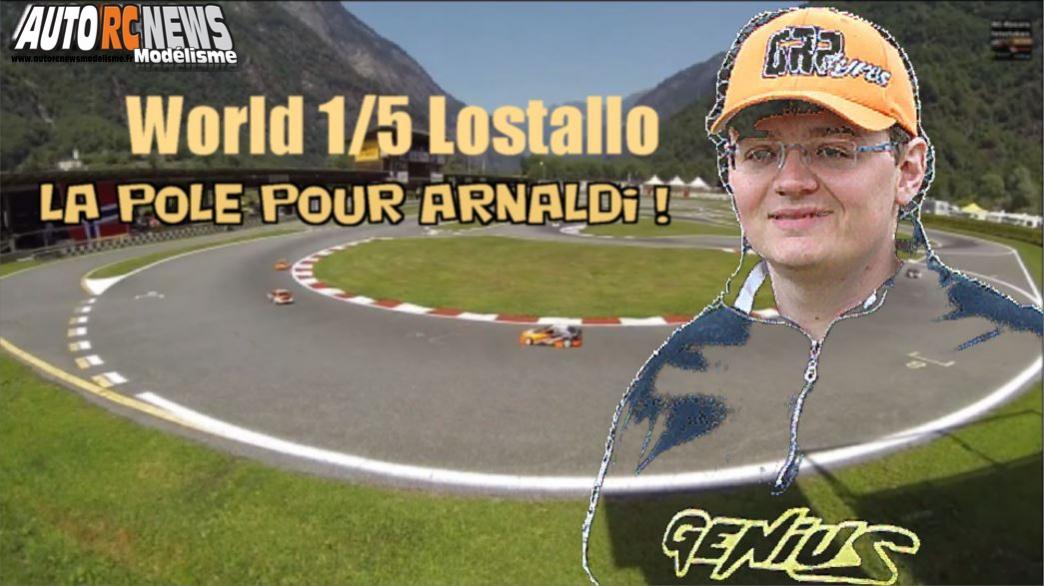world Ifmar 1/5 Lostallo.championnat du monde de voitures de piste à l'échelle 1/5ème de tourisme sur le circuit Suisse de Lostallo du club mini racing ticino et moesa (mrtm). voitures de modélisme auto radiocommandées. bernard-alain arnaldi signe la pole position des worlds 1/5 de lostallo 2013
