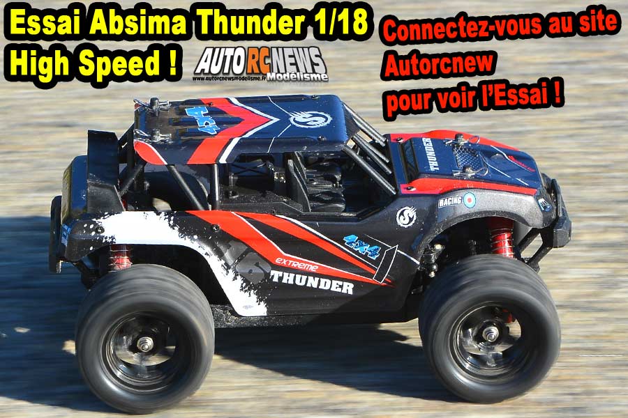 essai monster truck absima thunder high speed 1/18 rtr 4wd réf : 18003 distribué par gvp racing