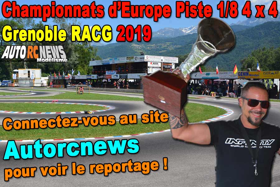 championnats d'europe piste 1/8 thermique 4 x 4 à grenoble au club racg du 1er au 6 juillet 2019